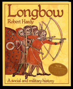 Longbow A Social And Military History